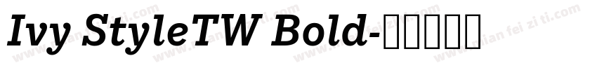 Ivy StyleTW Bold字体转换